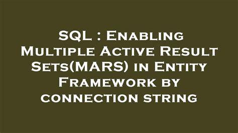 multiple active result sets